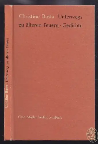 BUSTA, Unterwegs zu älteren Feuern. Gedichte. 1965