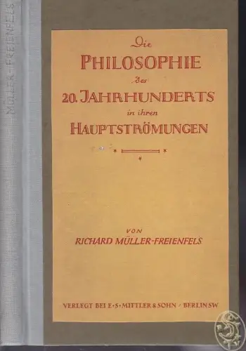 MÜLLER-FREIENFELS, Die Philosophie des... 1923