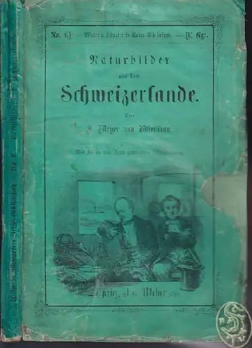 MEYER von WIEDIKON, Naturbilder aus dem... 1856