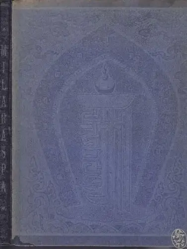 LAUFER, Milaraspa. Tibetische Texte. In Auswahl... 1922