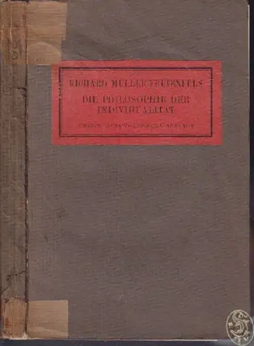 MÜLLER-FREIENFELS, Philosophie der Individualität. 1923