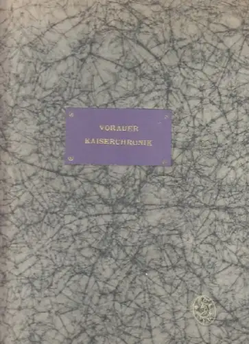 Die Kaiserchronik des regul. Chorherrenstiftes... 1953