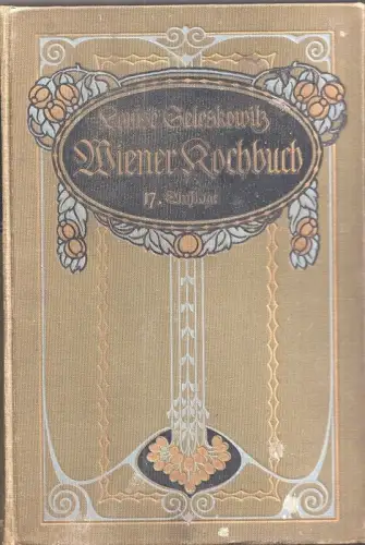 Wiener Kochbuch. SELESKOWITZ, Louise.
