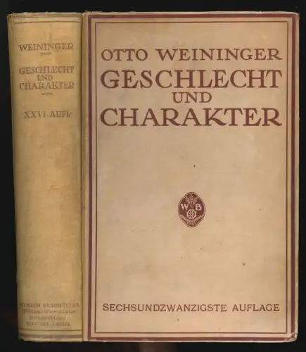 Geschlecht und Charakter. Eine prinzipielle Untersuchung. WEININGER, Ott 2614-12