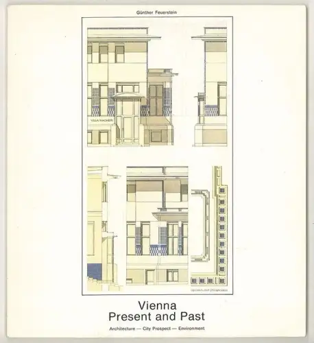 Vienna, Present and Past. Architecture - City Prospect - Environment. FEUERSTEIN