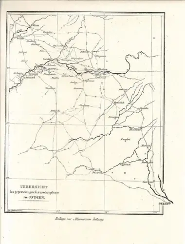 Uebersicht des gegenwärtigen Kriegsschauplatzes in Jndien.