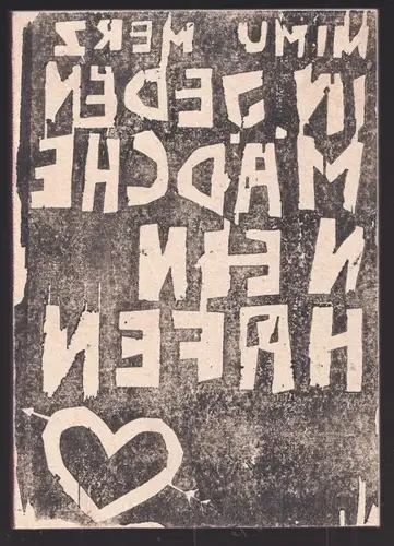 In jedem Mädchen ein Hafen, MERZ, Mimu.