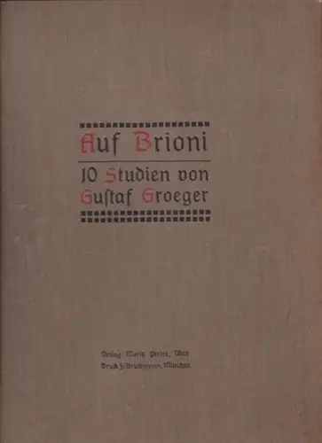 Auf Brioni. 10 Studien. GROEGER, Gustav.