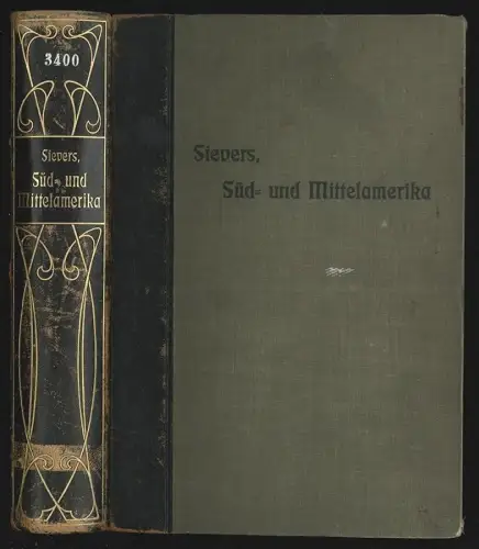 SIEVERS, Süd- und Mittelamerika. 1903