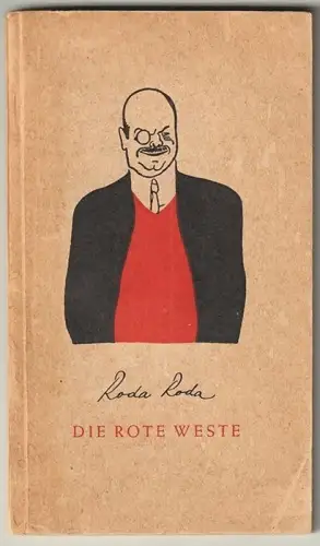 Die rote Weste. RODA RODA [d. i. Sándor Friedrich Rosenfeld].