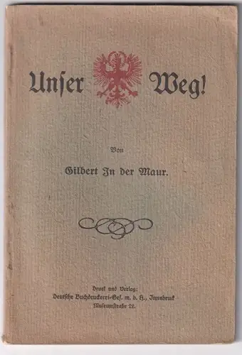 Unser Weg. MAUR, Gilbert in der.