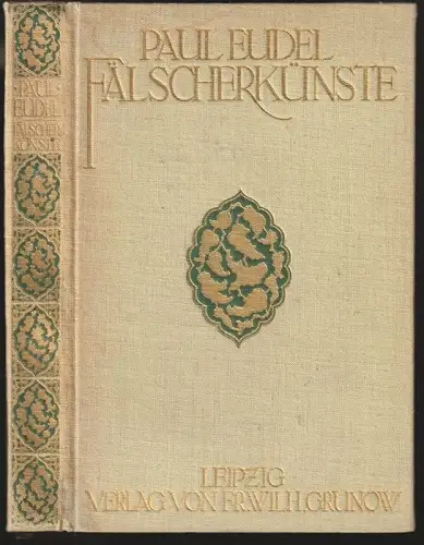 Fälscherkünste. Nach der autorisierten Bearbeitung von Bruno Bucher. Neuherausge