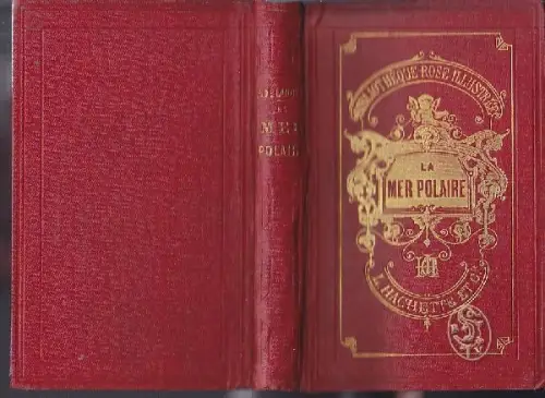 LANOYE, La Mer Polaire. Voyage de l'erèbe et de... 1864