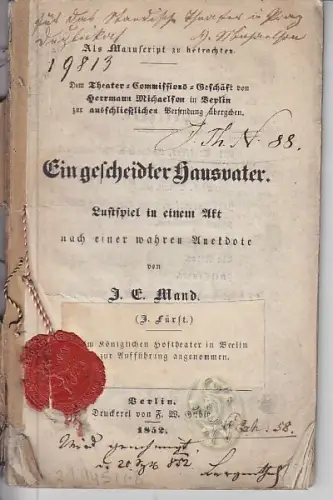 MAND, Ein gescheidter Hausvater. Lustspiel in... 1852