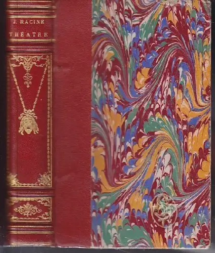 RACINE, Théatre complet. Précédé de la vie de... 1911