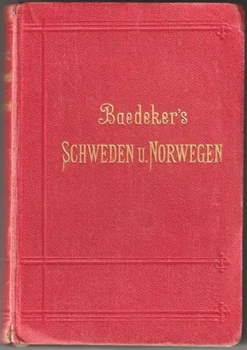 Schweden, Norwegen nebst den Reiserouten durch Dänemark und Ausflügen nach Islan