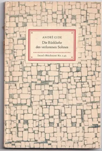 Die Rückkehr des verlorenen Sohnes. Übertr. v. R. M. Rilke. GIDE, André. 1852-25