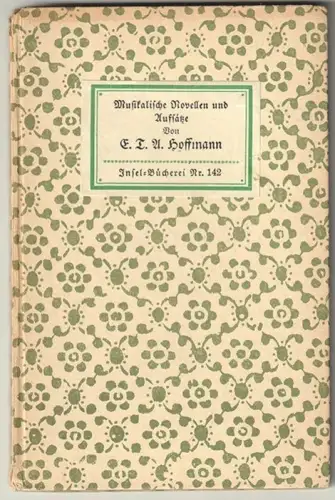 Musikalische Novellen und Aufsätze. HOFFMANN, E(rnst) T(heodor) A(madeus).