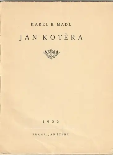 Jan Kotéra. MADL, Karel B.