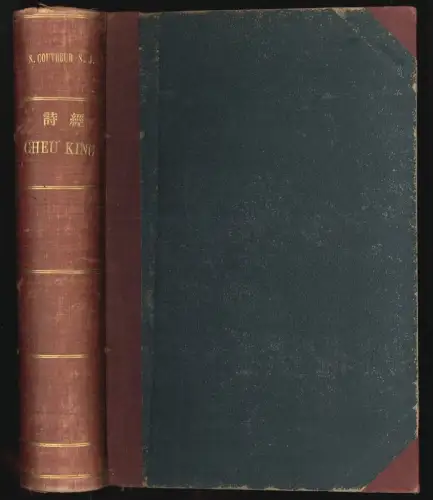 Cheu King. Texte chinois avec double traduction en francais et en latin. Une int