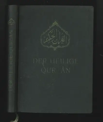Der heilige Qur-ân. Arabisch-Deutsch versehen mit einer ausführlichen Einführung