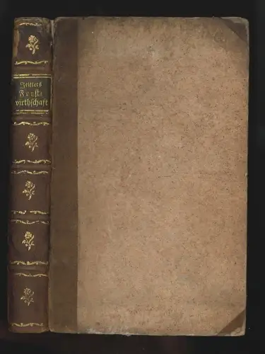 Systematisches Handbuch der theoretischen und praktischen Forstwirthschaft. JEIT