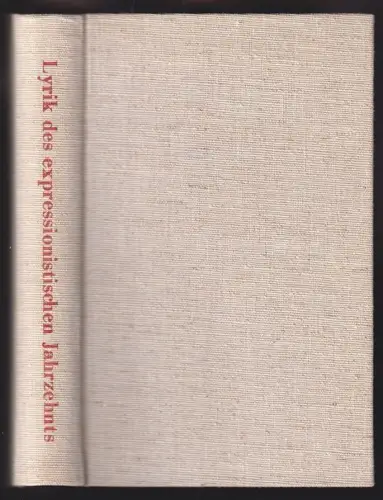 Lyrik des expressionistischen Jahrzehnts. Von den Wegbereitern bis zum Dada. BEN