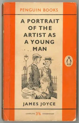 A Portrait of the Artist as a young Man. JOYCE, James.