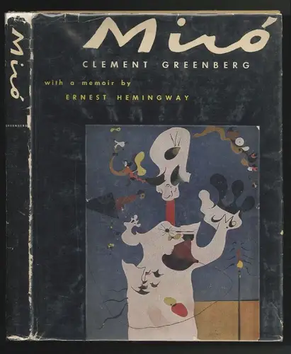 Joan Miró. With a memoir by Ernest Hemingway. GREENBERG, Clement.