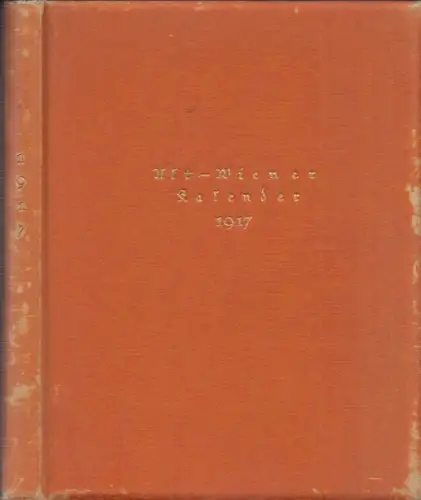 Altwiener Kalender für das Jahr 1917. TROST, Alois (Hrsg.).