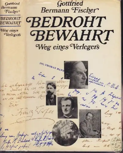 BERMANN FISCHER, Bedroht - bewahrt. Der Weg... 1967