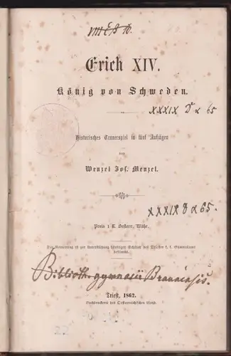 Erich XIV. König von Schweden. Historisches Trauerspiel in fünf Aufzügen. MENZEL