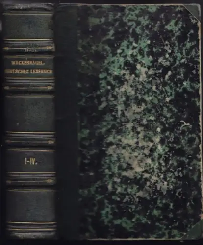 WACKERNAGEL, Deutsches Lesebuch. 1851