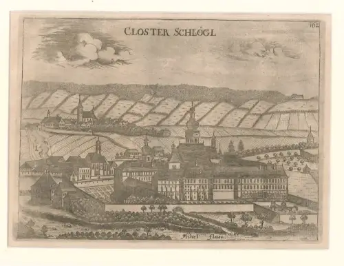 Closter Schlögl. VISCHER, G[eorg] M[atthäus].