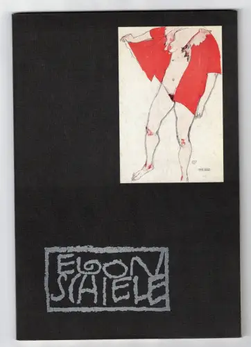 Ausstellung Egon Schiele: Bilder-Aquarelle-Zeichnungen-Graphik. 8. September - 6