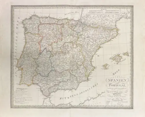 Spanien und Portugal entworfen und gezeichnet von C. F. Weiland. WEILAND, C[arl]