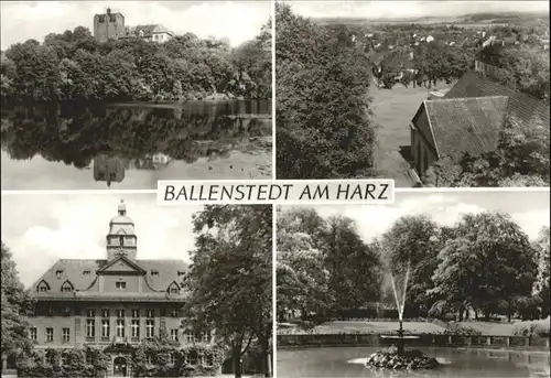 Ballenstedt Ballenstedt Harz Forstfachschule Goetheplatz Rathaus Friedenspark * / Ballenstedt /Harz LKR