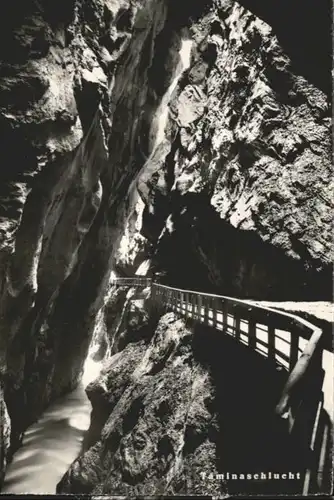 Taminaschlucht Taminaschlucht  x / Pfaefers /Bz. Sarganserland