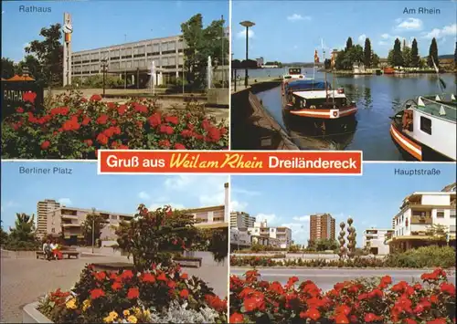 Weil Rhein Weil Rhein Rathaus Berliner Platz Hauptstrasse Schiff * / Weil am Rhein /Loerrach LKR