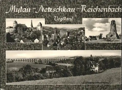 Mylau Mylau Netzschkau Reichenbach Kuhbergbaude Burg Mylau Reichenbach Bruecke * / Mylau /Vogtlandkreis LKR