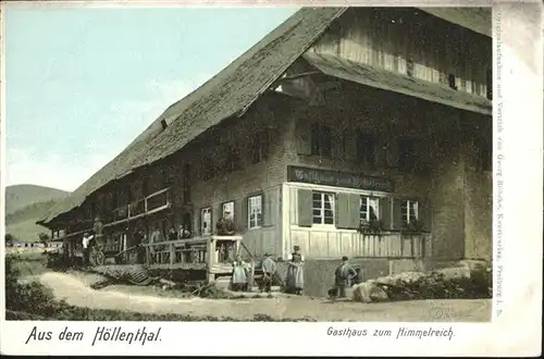 Hoellsteig Hoellenthal Gasthaus zum Himmelreich *