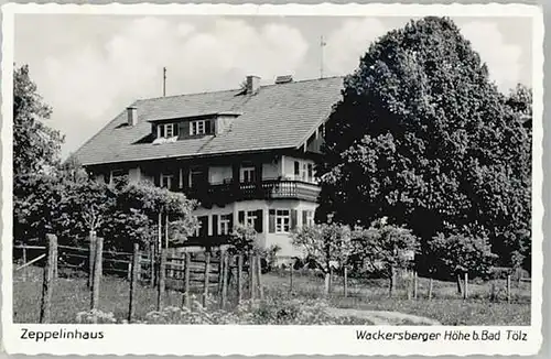 Wackersberg Bad Toelz Zeppelinhaus x 1956