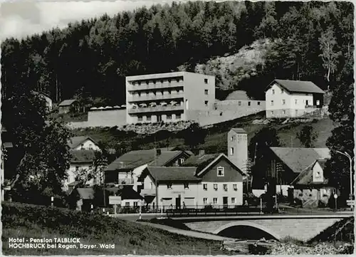Hochbruck Hochbruck Hotel Talblick ungelaufen ca. 1965 / Bischofsmais /Regen LKR