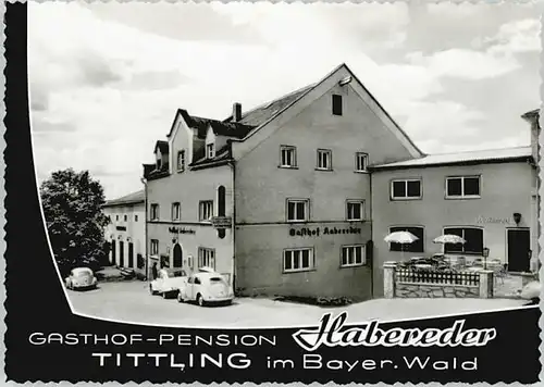 Tittling Tittling Gasthof Habereder ungelaufen ca. 1965 / Tittling /Passau LKR