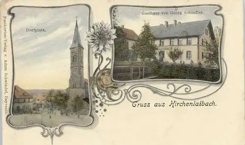 Kirchenlaibach Gasthaus Georg Schindler Dorfplatz * 1900