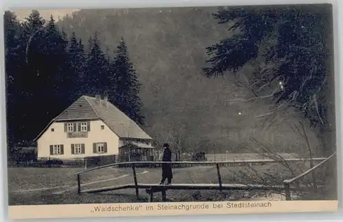 Stadtsteinach Stadtsteinach Steinachgrunde Waldschenke x / Stadtsteinach /Kulmbach LKR