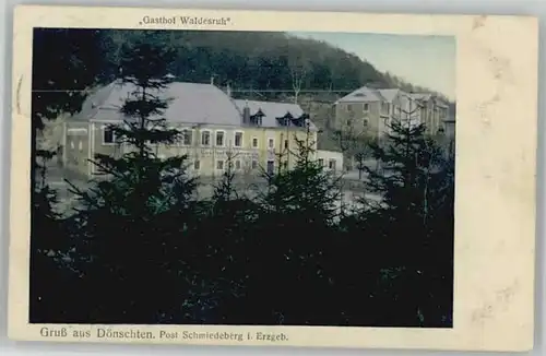 Doenschten Doenschten  Gasthof Waldesruh x / Schmiedeberg Osterzgebirge /Saechsische Schweiz-Osterzgebirge LKR