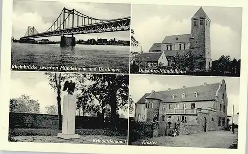 Muendelheim Rheinbruecke Kriegerdenkmal Kloster *