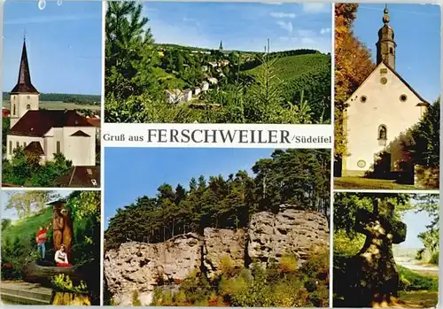 Ferschweiler Ferschweiler  * / Ferschweiler /Eifelkreis Bitburg-Pruem LKR