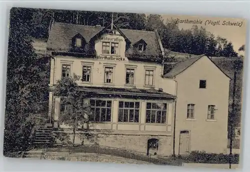 Barthmuehle Barthmuehle Restaurant Elsterthalbruecke x / Poehl Vogtland /Vogtlandkreis LKR